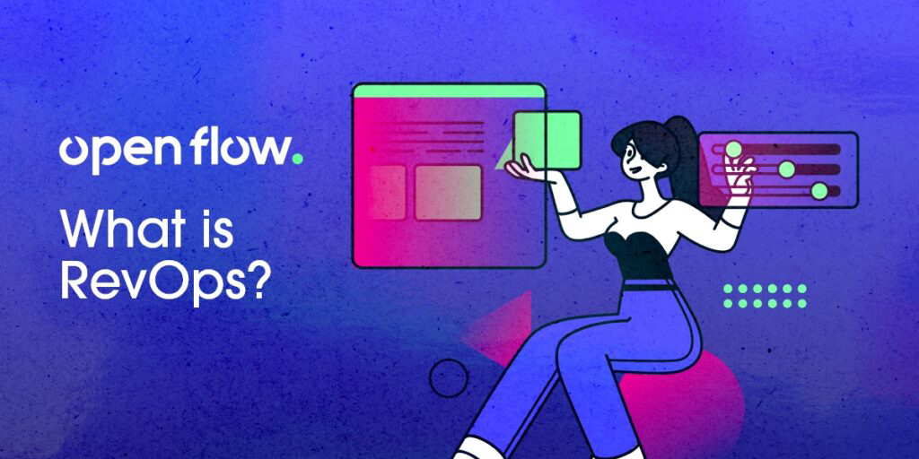 What is RevOps and Why Does it Matter? - Open Flow, Inc